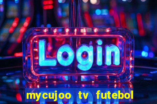 mycujoo tv futebol ao vivo